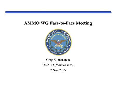 AMMO WG Face-to-Face Meeting