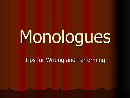 Tips for Writing and Performing