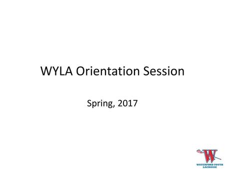 WYLA Orientation Session