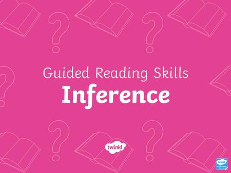 Guided Reading Skills Inference.