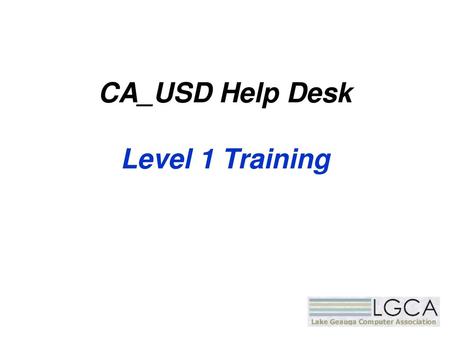 CA_USD Help Desk Level 1 Training