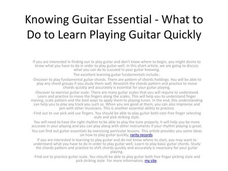 Knowing Guitar Essential - What to Do to Learn Playing Guitar Quickly