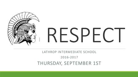 Lathrop Intermediate School THURSday, September 1st