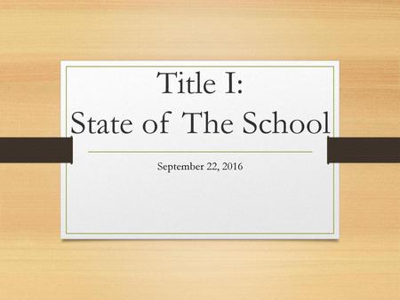 Title I: State of The School