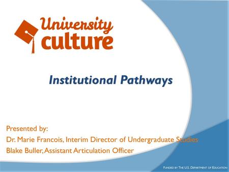 Institutional Pathways