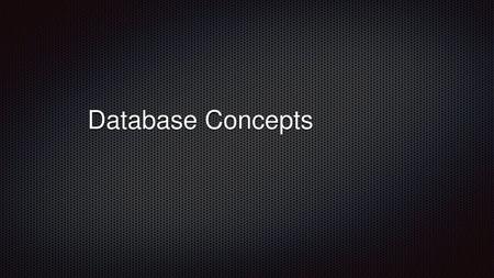 Database Concepts.