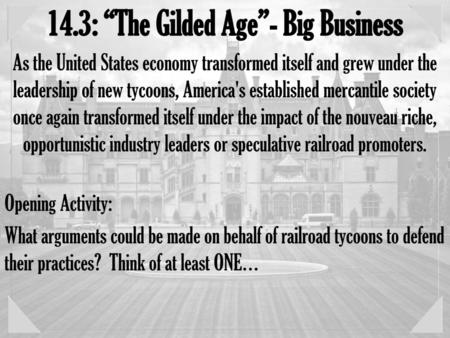 14.3: “The Gilded Age”- Big Business