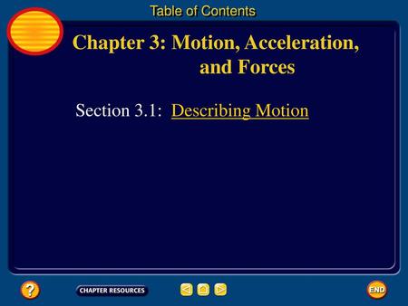 Chapter 3: Motion, Acceleration, and Forces