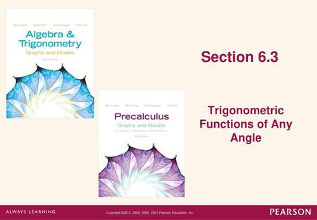 Trigonometric Functions of Any Angle