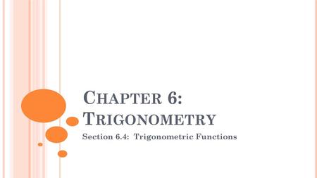 Chapter 6: Trigonometry