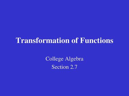 Transformation of Functions