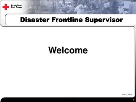 Disaster Frontline Supervisor