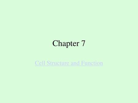 Cell Structure and Function