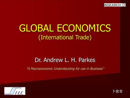 GLOBAL ECONOMICS (International Trade)