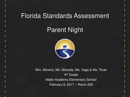 Florida Standards Assessment Parent Night