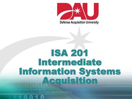 ISA 201 Intermediate Information Systems Acquisition