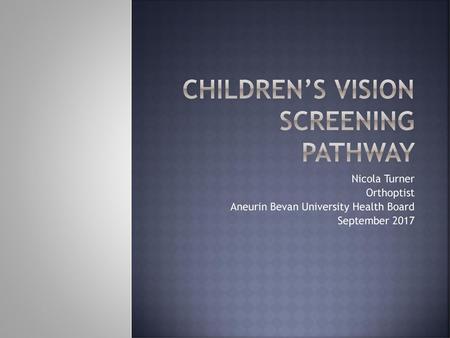 Children’s vision screening pathway