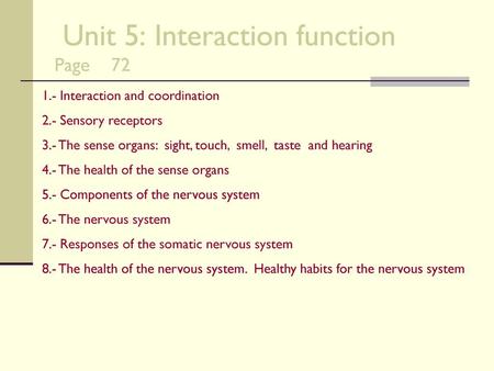 Unit 5: Interaction function Page 72