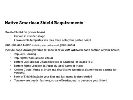 Native American Shield Requirements