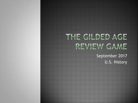 The gilded age review game