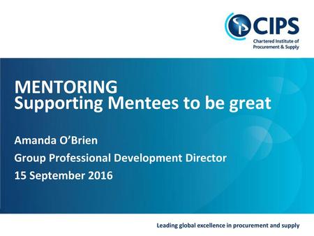 MENTORING Supporting Mentees to be great