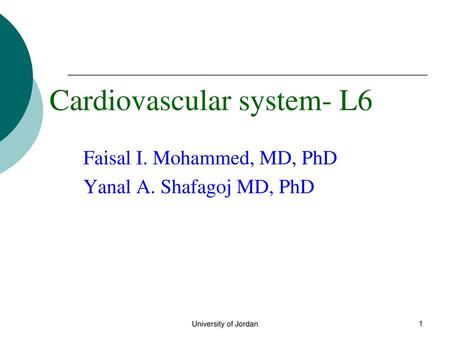 Cardiovascular system- L6