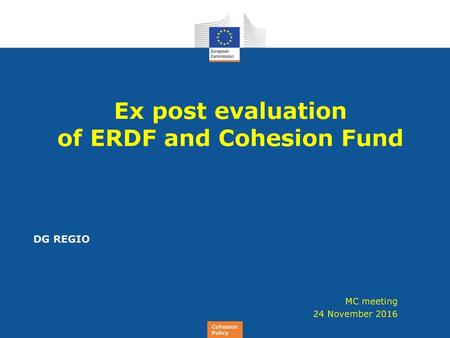 Ex post evaluation of ERDF and Cohesion Fund