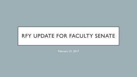 RFY Update for Faculty Senate