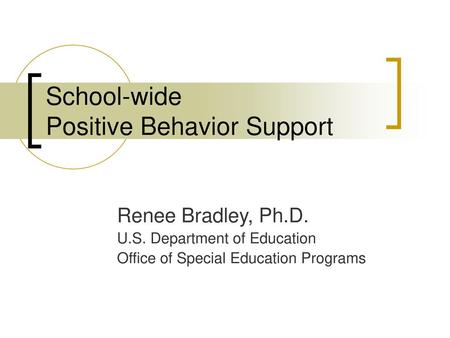 School-wide Positive Behavior Support