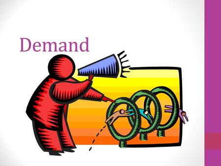 Demand.