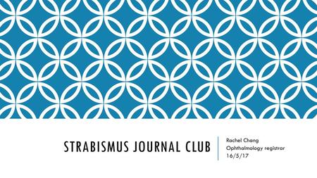 STRABISMUS JOURNAL CLUB