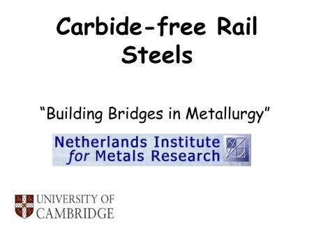 Carbide-free Rail Steels