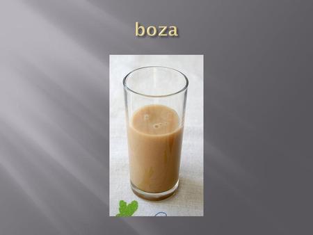 Boza.