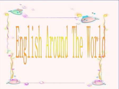 English Around The World