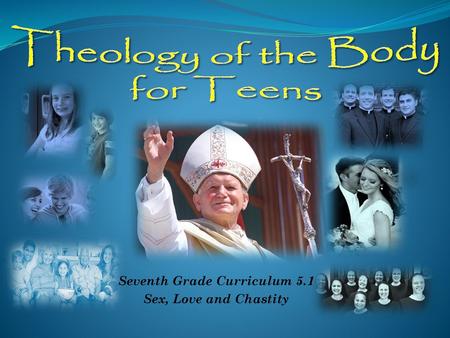 Theology of the Body for Teens