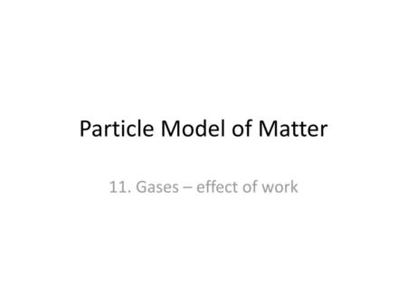 Particle Model of Matter