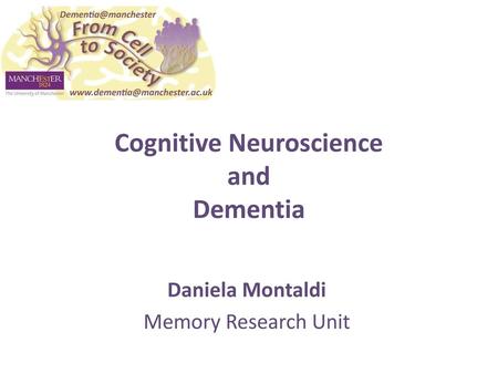 Cognitive Neuroscience and Dementia