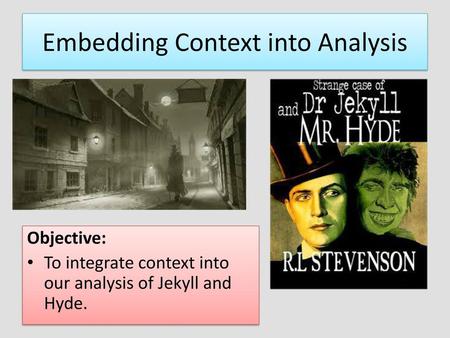 Embedding Context into Analysis