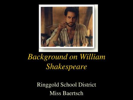 Background on William Shakespeare