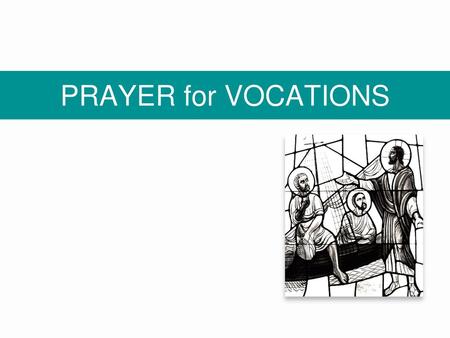 PRAYER for VOCATIONS.