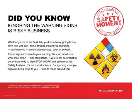 DID YOU KNOW IGNORING THE WARNING SIGNS IS RISKY BUSINESS.