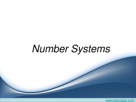 Number Systems  Give qualifications of instructors: