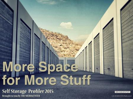 On a Growth Trajectory Considered one of the top “recession-proof” markets, self-storage industry revenues increased from $24 billion for 2013 to $27.2.