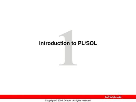 Introduction to PL/SQL