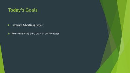 Today’s Goals Introduce Advertising Project