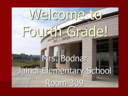 Welcome to Fourth Grade!