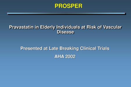 Pravastatin in Elderly Individuals at Risk of Vascular Disease