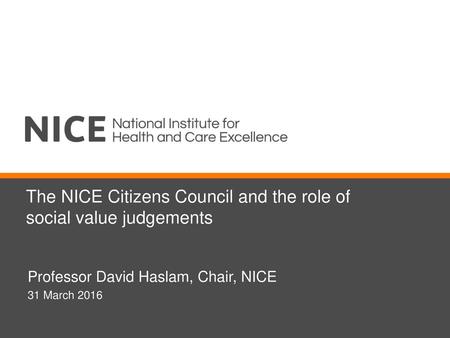 The NICE Citizens Council and the role of social value judgements