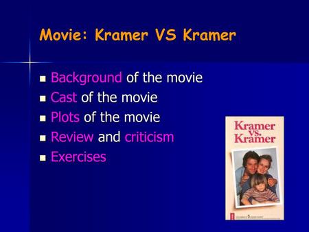 Movie: Kramer VS Kramer