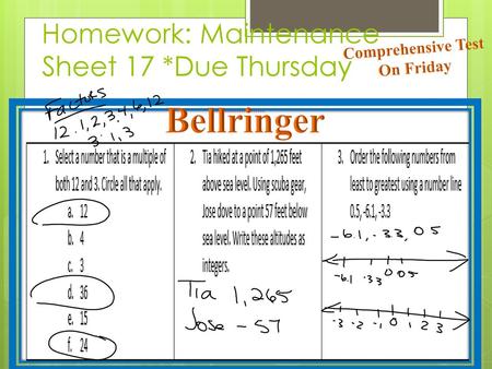 Homework: Maintenance Sheet 17 *Due Thursday